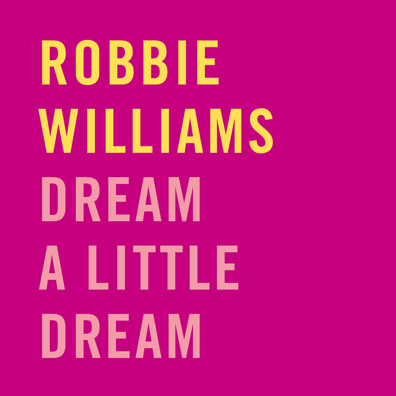 Dream A Little Dream