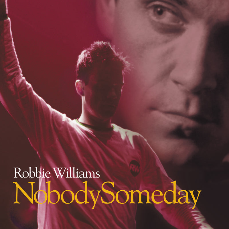 Robbie Williams: Nobody Someday (UK release)