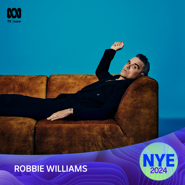 Robbie headlines the ABC’s New Year’s Eve celebration in Sydney