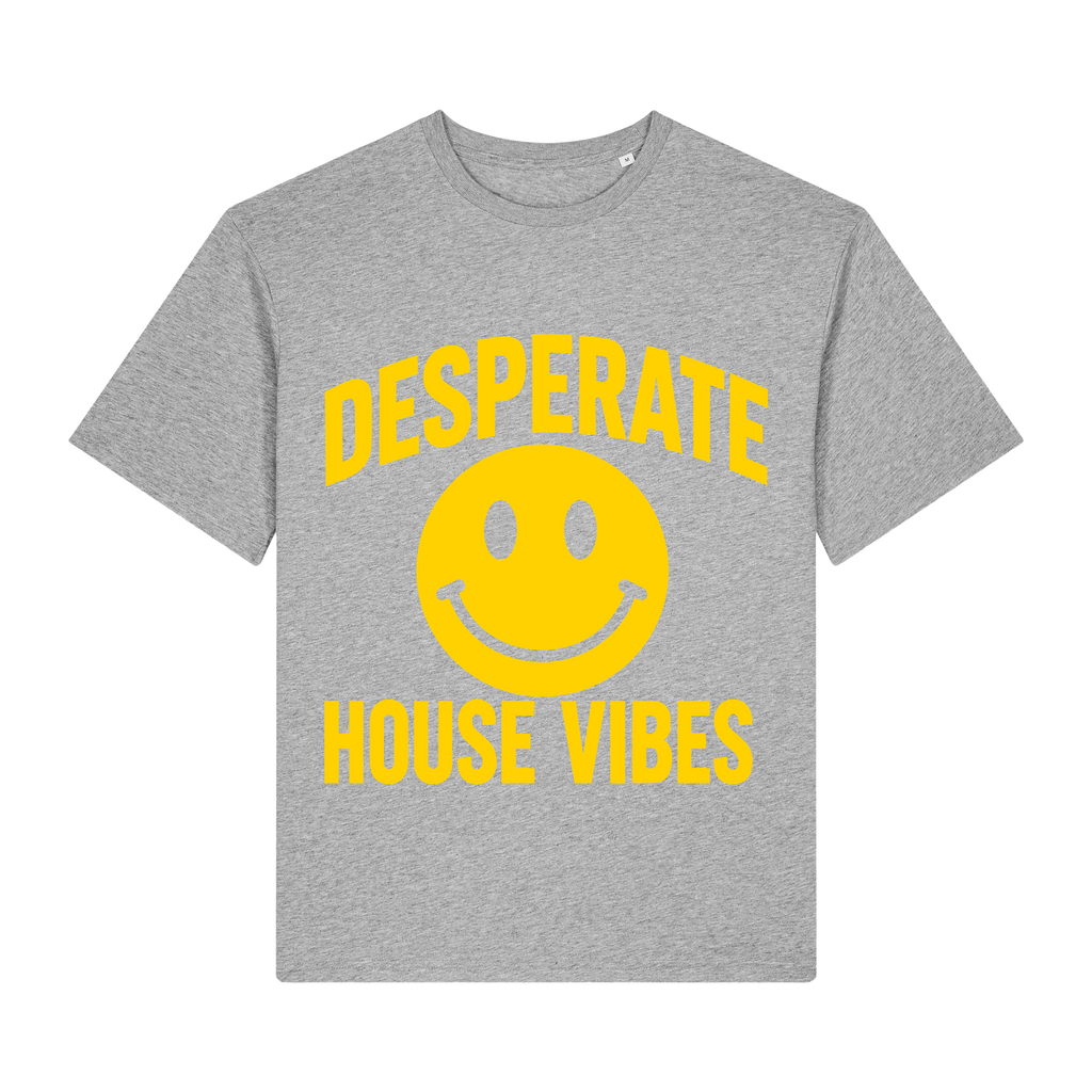 Desperate House Vibes | Grey T-Shirt
