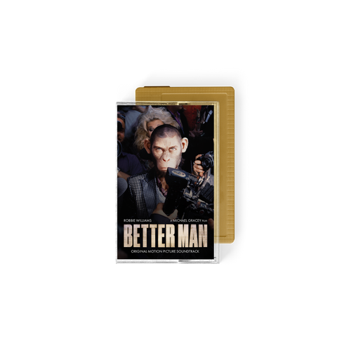 Front view of Robbie Williams - Better Man (Original Motion Picture Soundtrack): Standard Gold Cassette