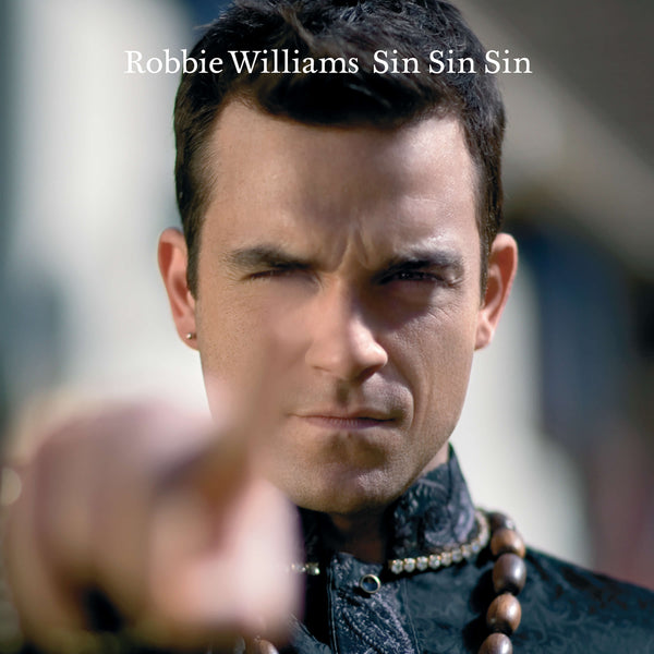 Sin Sin Sin only available on RobbieWilliams.com