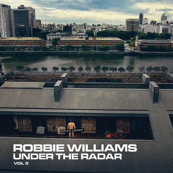 Under The Radar Volume 3 (CD) only available on RobbieWilliams.com