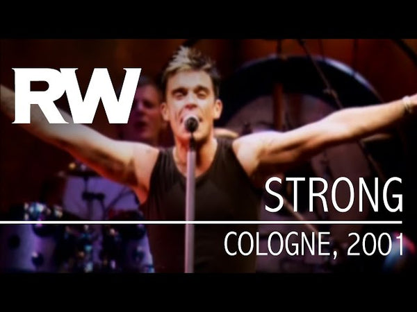 Strong | Live In Cologne only available on RobbieWilliams.com