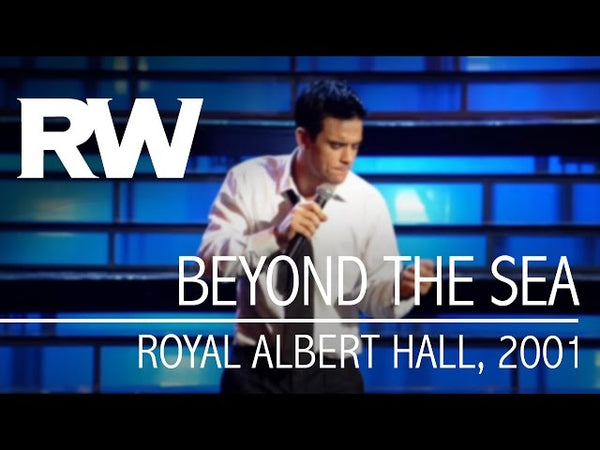 Beyond The Sea | Live At The Albert only available on RobbieWilliams.com
