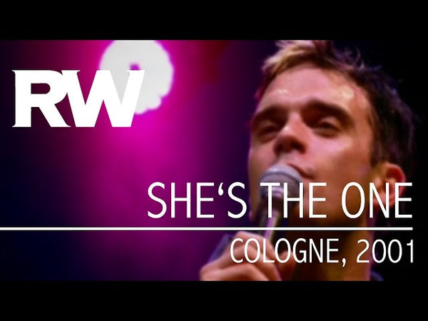 She's The One | Live in Cologne only available on RobbieWilliams.com